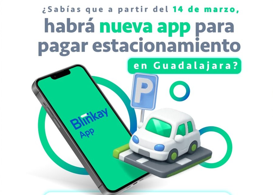 Nueva aplicación Blinkay para parquímetros en Guadalajara desde el 14 de marzo