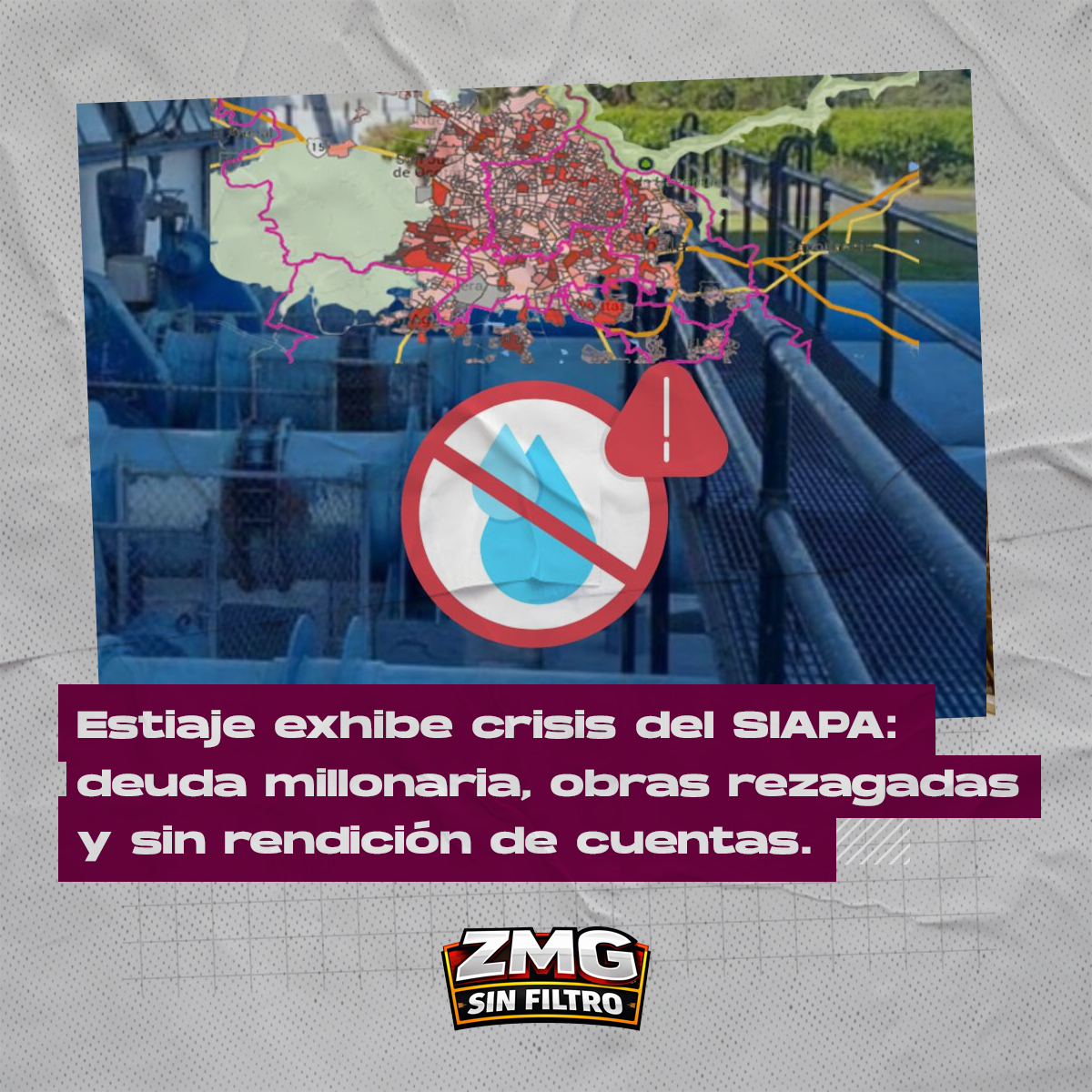 Crisis estructural del SIAPA: red rezagada, cartera vencida y estiaje activo