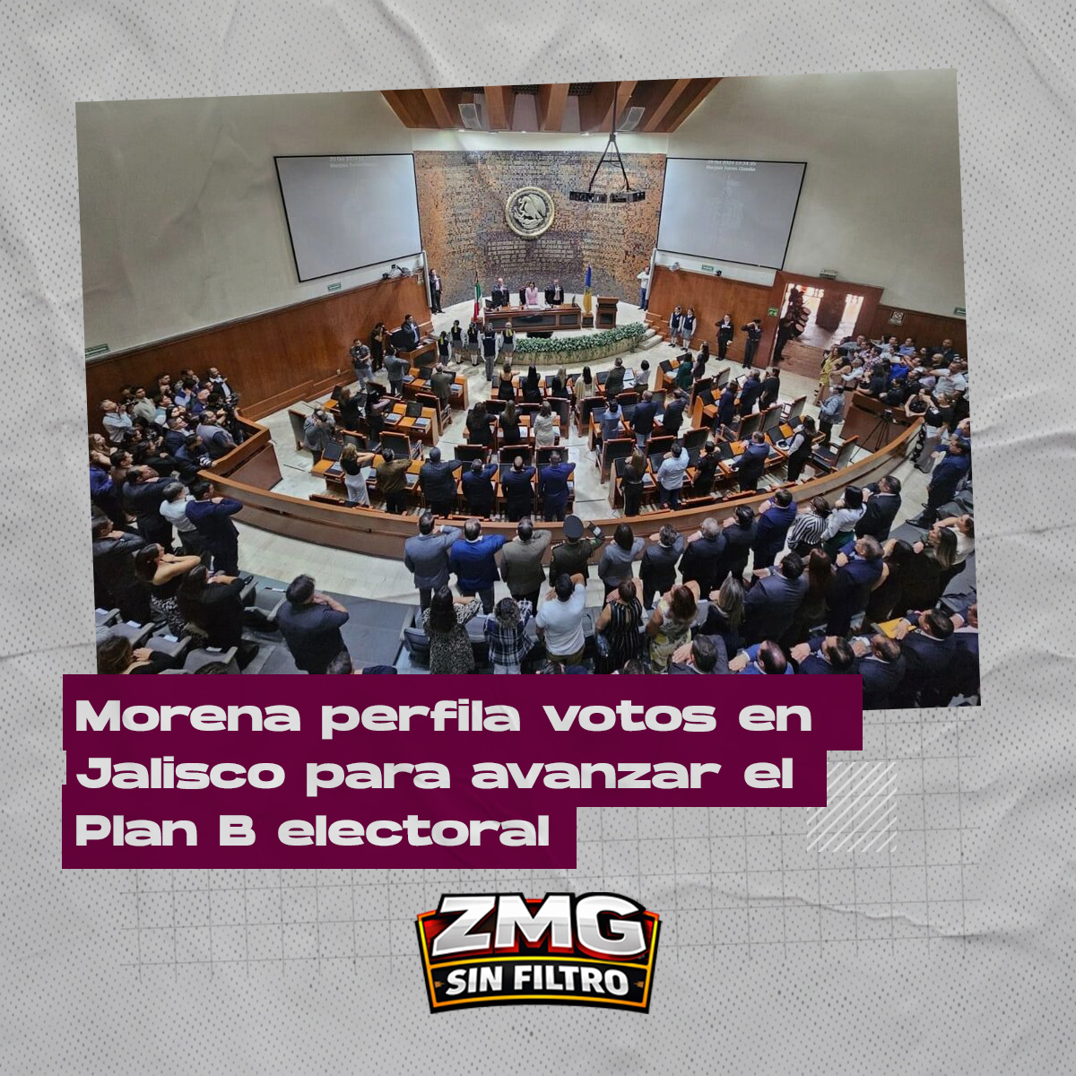 Jalisco y el Plan B – 13 de abril retoma el Congreso estatal
