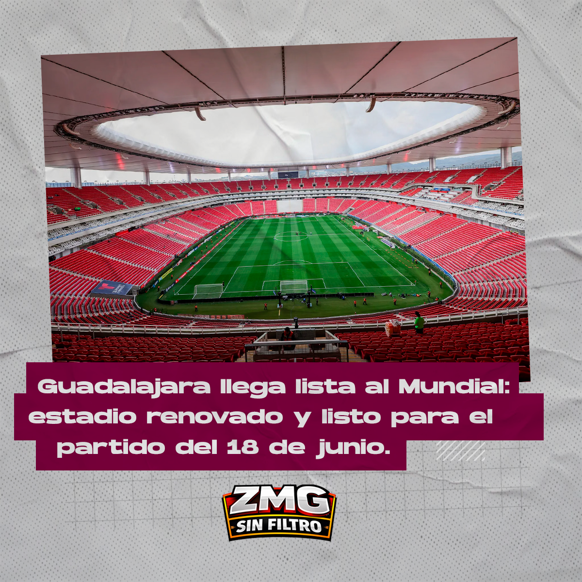 El Estadio Guadalajara, renovado para el Mundial