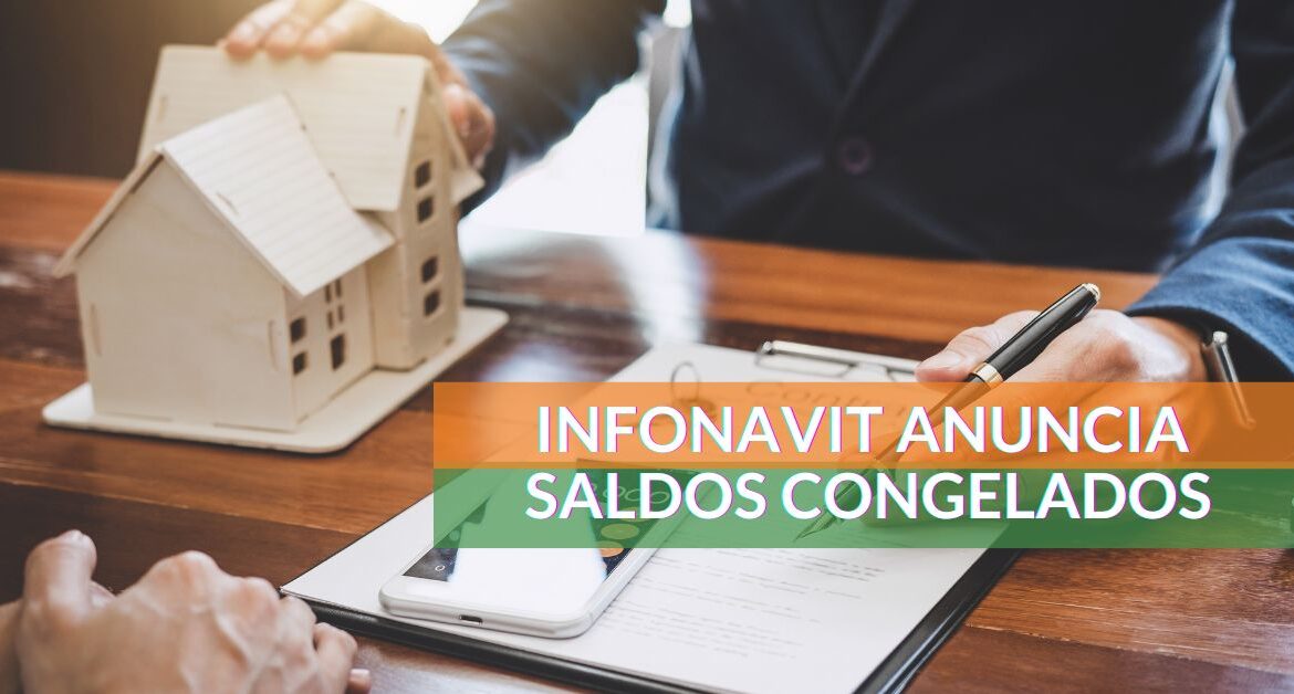 Freno a las deudas impagables: Infonavit congelará saldos y alista plan de emergencia ante morosidad récord